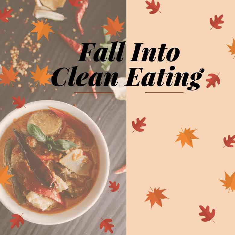 Fall into Clean Eating